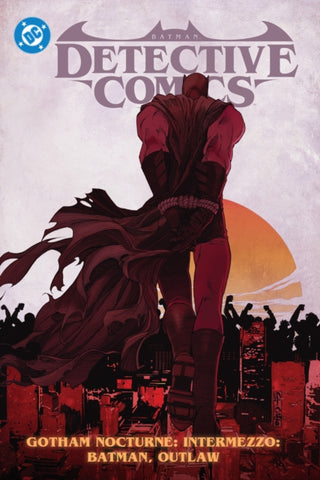 Cover image for 9781779528568 - Batman: Detective Comics Vol. 4: Gotham Nocturne Intermezzo: Batman, Outlaw