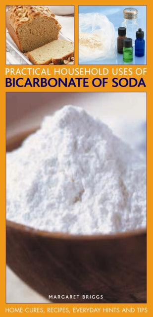 Cover image for 9781780192338 - Practical Household Uses of Bicarbonate Of Soda