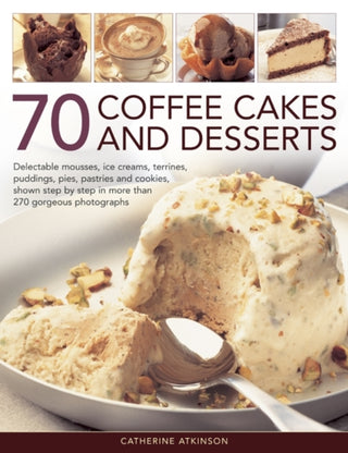 Cover image for 9781780192666 - 70 Coffee Cakes & Desserts