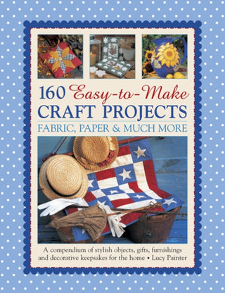 Cover image for 9781780194196 - 160 Easy To Mmake Craft Projects