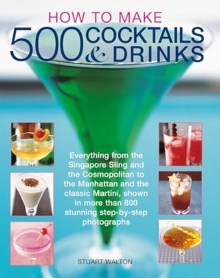 Supplemental image for 9781780195230 - How to Make 500 Cocktails & Drinks