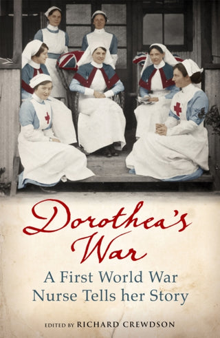 Cover image for 9781780224824 - Dorothea's War