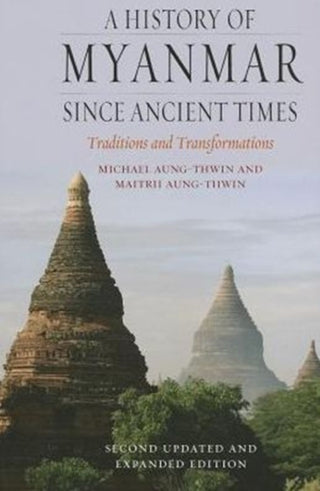 Cover image for 9781780231723 - A History of Myanmar since Ancient Times