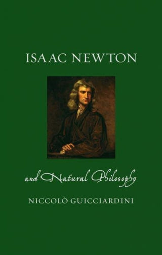 Cover image for 9781780239064 - Isaac Newton and Natural Philosophy