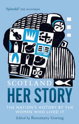 Cover image for 9781780275987 - Scotland: Her Story