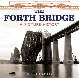 Cover image for 9781780276960 - The Forth Bridge