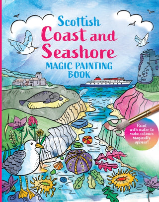 Cover image for 9781780278667 - Scottish Coast and Seashore: Magic Painting Book