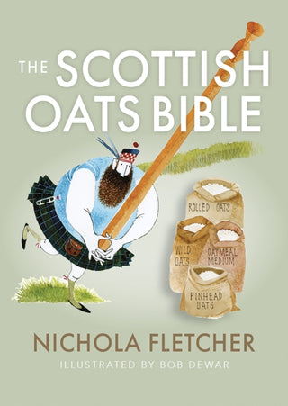 Cover image for 9781780278957 - The Scottish Oats Bible