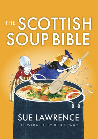 Cover image for 9781780278971 - The Scottish Soup Bible