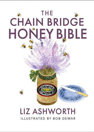 Cover image for 9781780279084 - The Chain Bridge Honey Bible