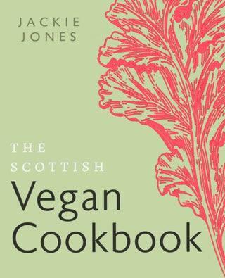 Cover image for 9781780279190 - The Scottish Vegan Cookbook