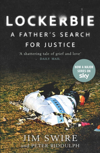 Cover image for 9781780279206 - Lockerbie: A Father’s Search for Justice