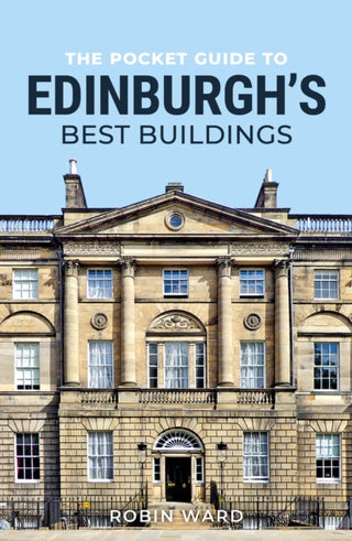 Cover image for 9781780279237 - The Pocket Guide to Edinburgh's Best Buildings