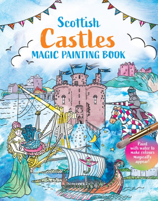 Cover image for 9781780279329 - Scottish Castles: Magic Painting Book