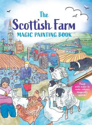 Cover image for 9781780279336 - The Scottish Farm Magic Painting Book