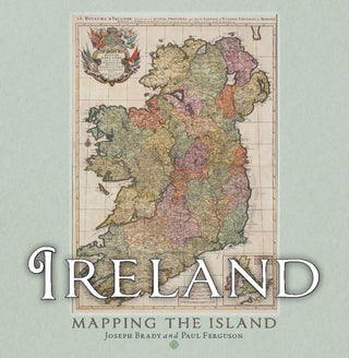 Cover image for 9781780279640 - Ireland: Mapping the Island