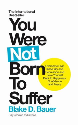 Cover image for 9781780289854 - You Were Not Born to Suffer