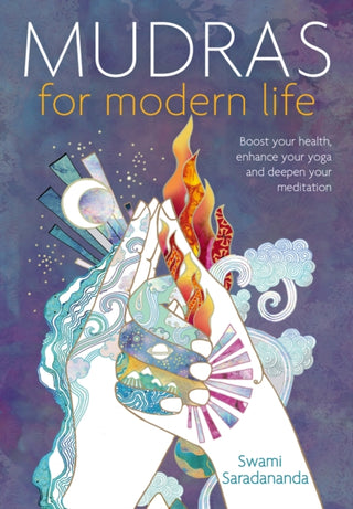 Cover image for 9781780289984 - Mudras for Modern Life