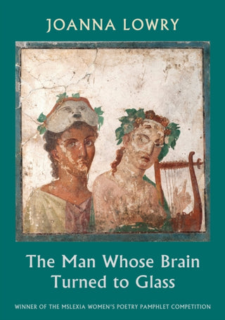Cover image for 9781780377957 - The Man Whose Brain Turned to Glass