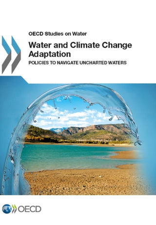 Cover image for 9781780405742 - Water and Climate Change Adaptation