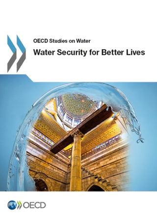 Cover image for 9781780405766 - Water Security for Better Lives