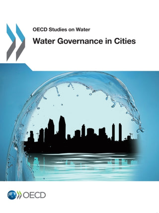 Cover image for 9781780408248 - Water Governance in Cities