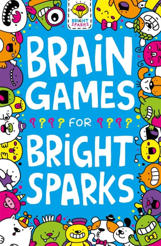 Cover image for 9781780556161 - Brain Games for Bright Sparks