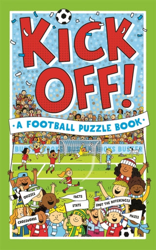 Cover image for 9781780556369 - Kick Off! A Football Puzzle Book