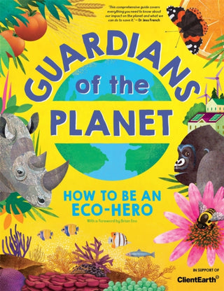 Cover image for 9781780556925 - Guardians of the Planet