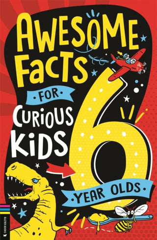 Cover image for 9781780559254 - Awesome Facts for Curious Kids: 6 Year Olds