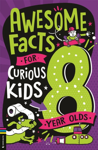 Cover image for 9781780559278 - Awesome Facts for Curious Kids: 8 Year Olds