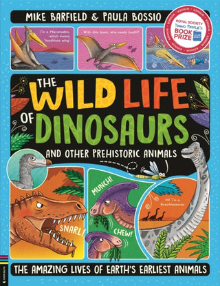 Cover image for 9781780559322 - The Wild Life of Dinosaurs and Other Prehistoric Animals