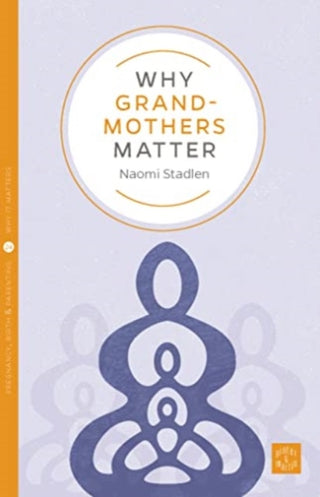 Supplemental image for 9781780666501 - Why Grandmothers Matter