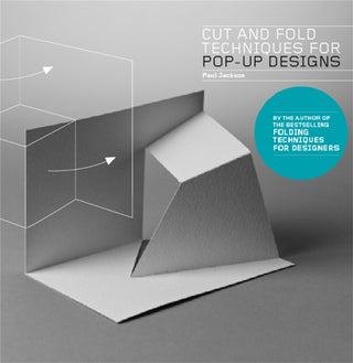 Cover image for 9781780673271 - Cut and Fold Techniques for Pop-Up Designs