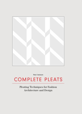 Cover image for 9781780676012 - Complete Pleats