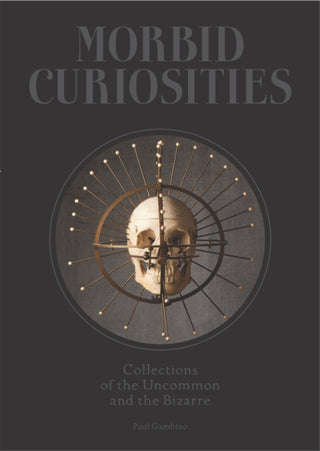 Cover image for 9781780678665 - Morbid Curiosities
