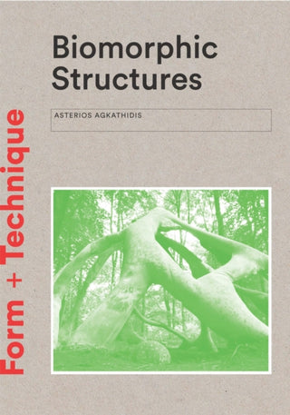 Cover image for 9781780679471 - Biomorphic Structures
