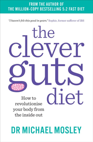 Cover image for 9781780723044 - The Clever Guts Diet