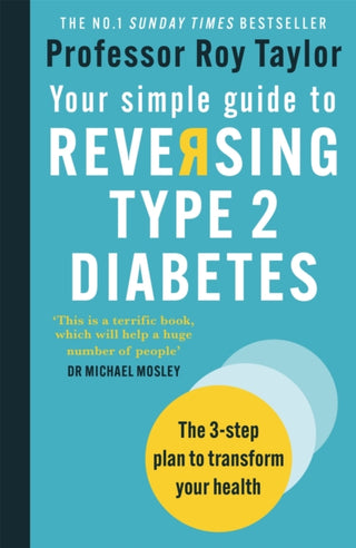 Cover image for 9781780724997 - Your Simple Guide to Reversing Type 2 Diabetes