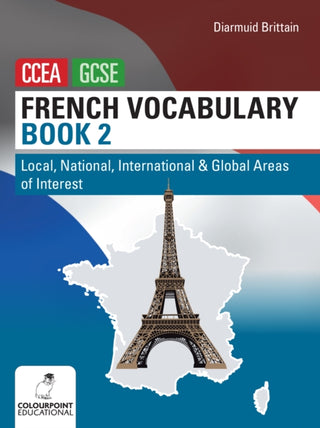 Cover image for 9781780732879 - French Vocabulary Book Two for CCEA GCSE