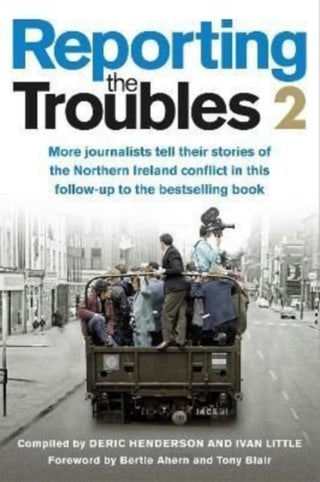Cover image for 9781780733258 - Reporting the Troubles 2