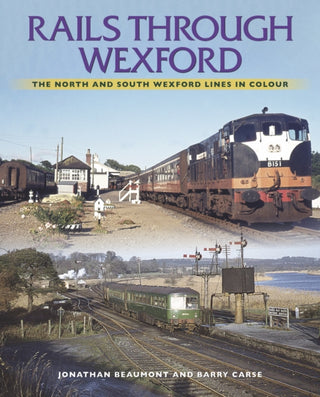 Cover image for 9781780733814 - Rails Through Wexford