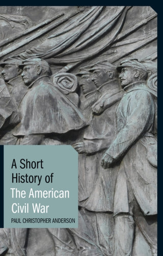 Cover image for 9781780765983 - A Short History of the American Civil War
