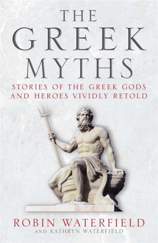 Cover image for 9781780877488 - The Greek Myths