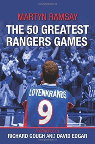 Cover image for 9781780915982 - The 50 Greatest Rangers Games