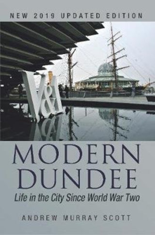 Cover image for 9781780916002 - Modern Dundee