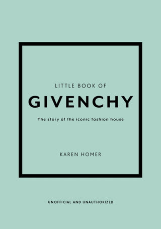 Cover image for 9781780972770 - Little Book of Givenchy