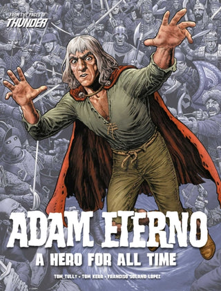 Cover image for 9781781088692 - Adam Eterno: A Hero For All Time