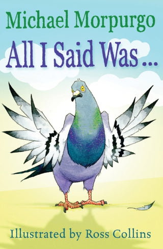 Cover image for 9781781122976 - All I Said Was