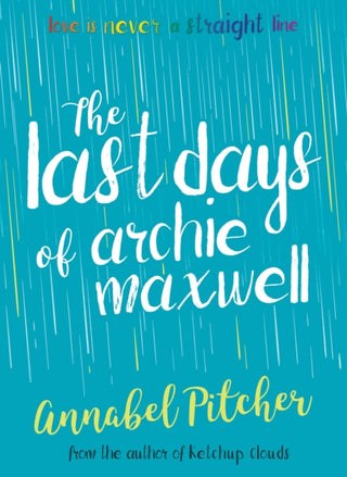 Cover image for 9781781127285 - The Last Days of Archie Maxwell